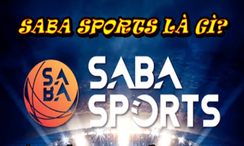 Tìm hiểu thông tin về sảnh Saba Sport